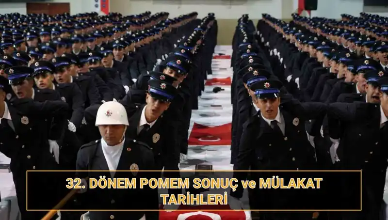 32. Dönem POMEM Mülakat Sonuçları Açıklandı mı? Tarihleri Merak Ediliyor!