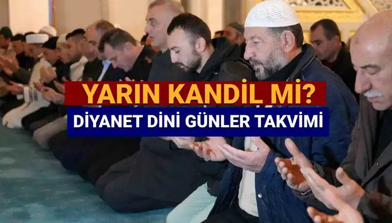 2025 Kandil Tarihleri ve Diyanet Takvimi: 26 Mart Çarşamba Ne Kandili?