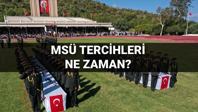 MSÜ Tercihleri 2025 İçin Son Gelişmeler ve Kılavuz Detayları